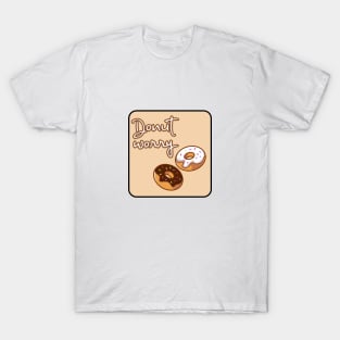 Donut Worry T-Shirt